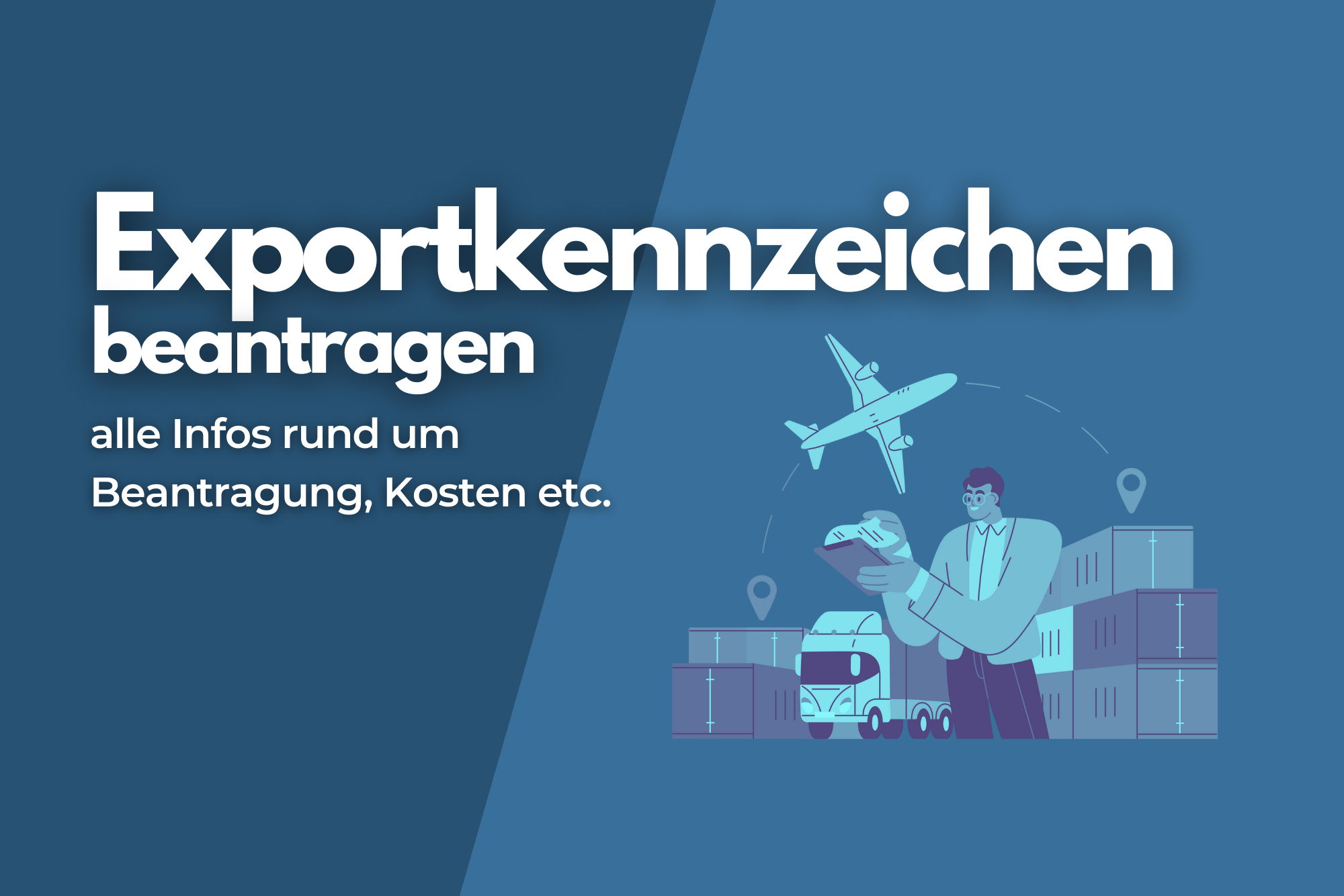 Exportkennzeichen Definition, Beantragung & Kosten