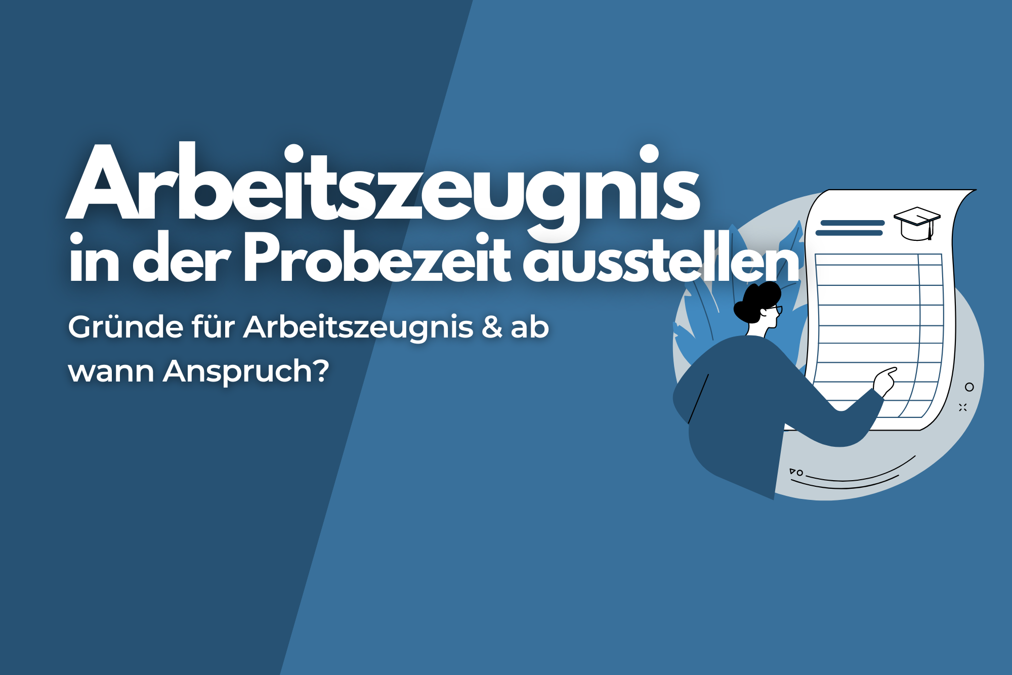 Arbeitszeugnis Probezeit Nutzung als Referenz