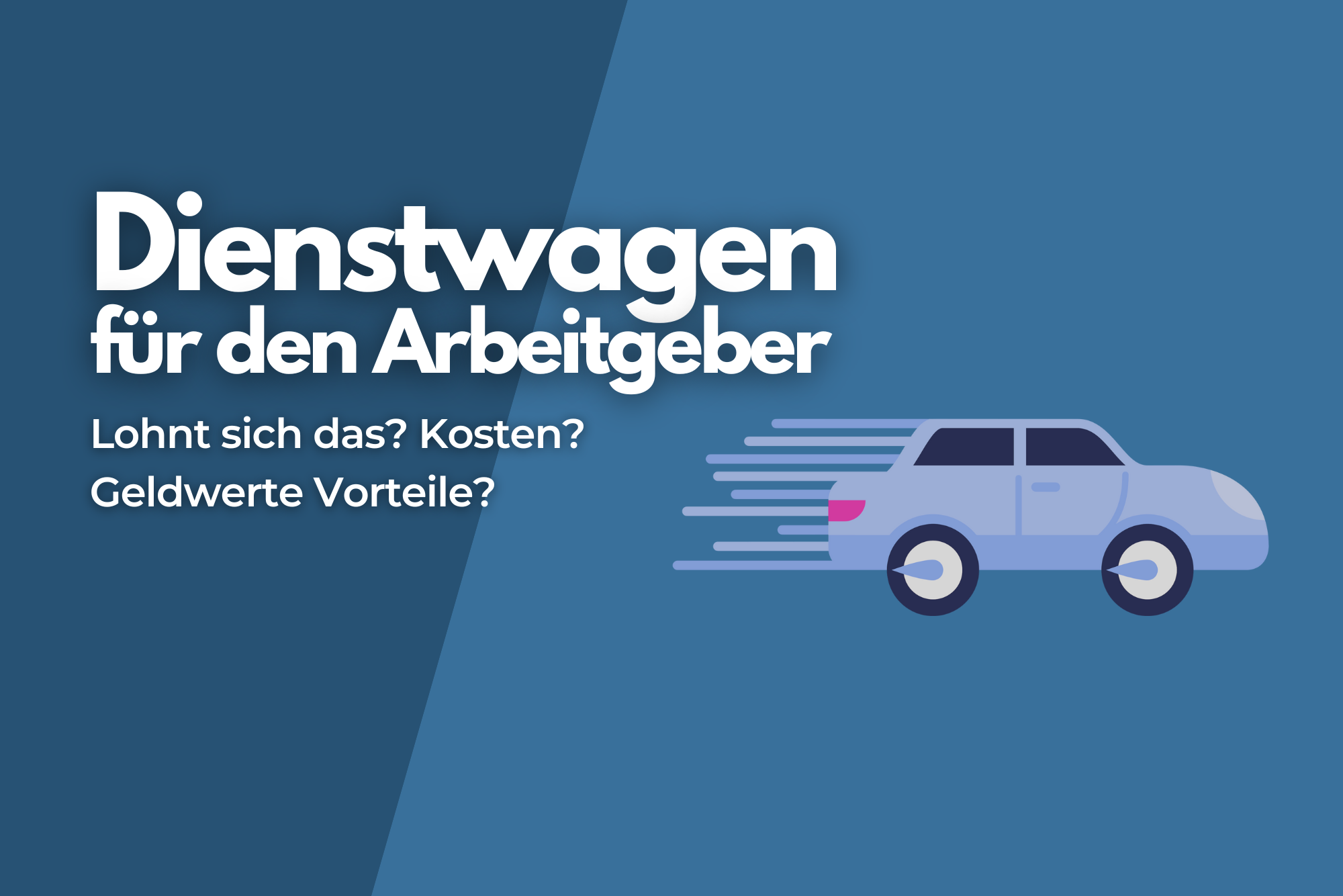 Dienstwagen Lohnt Sich