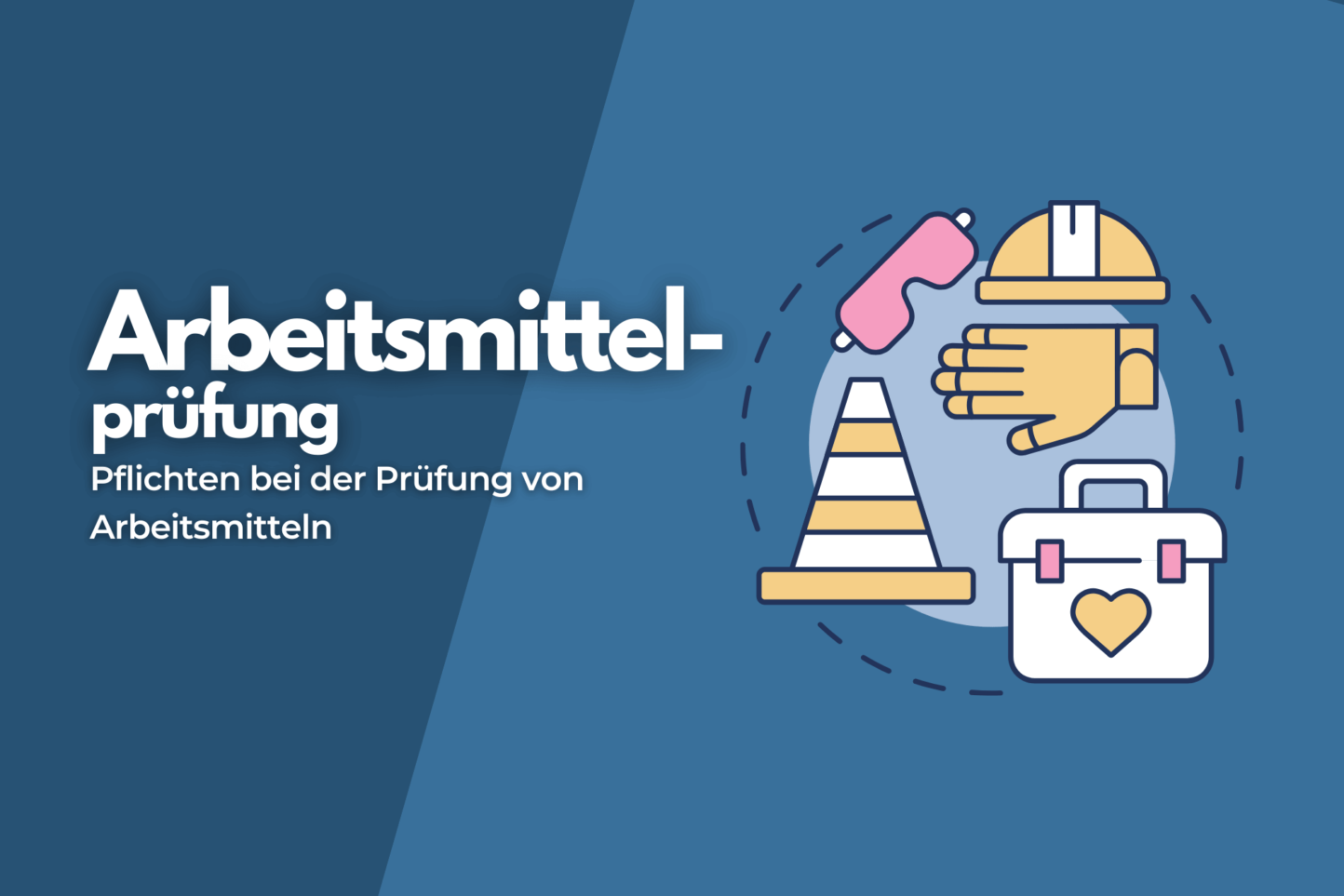 Arbeitsmittelprüfung