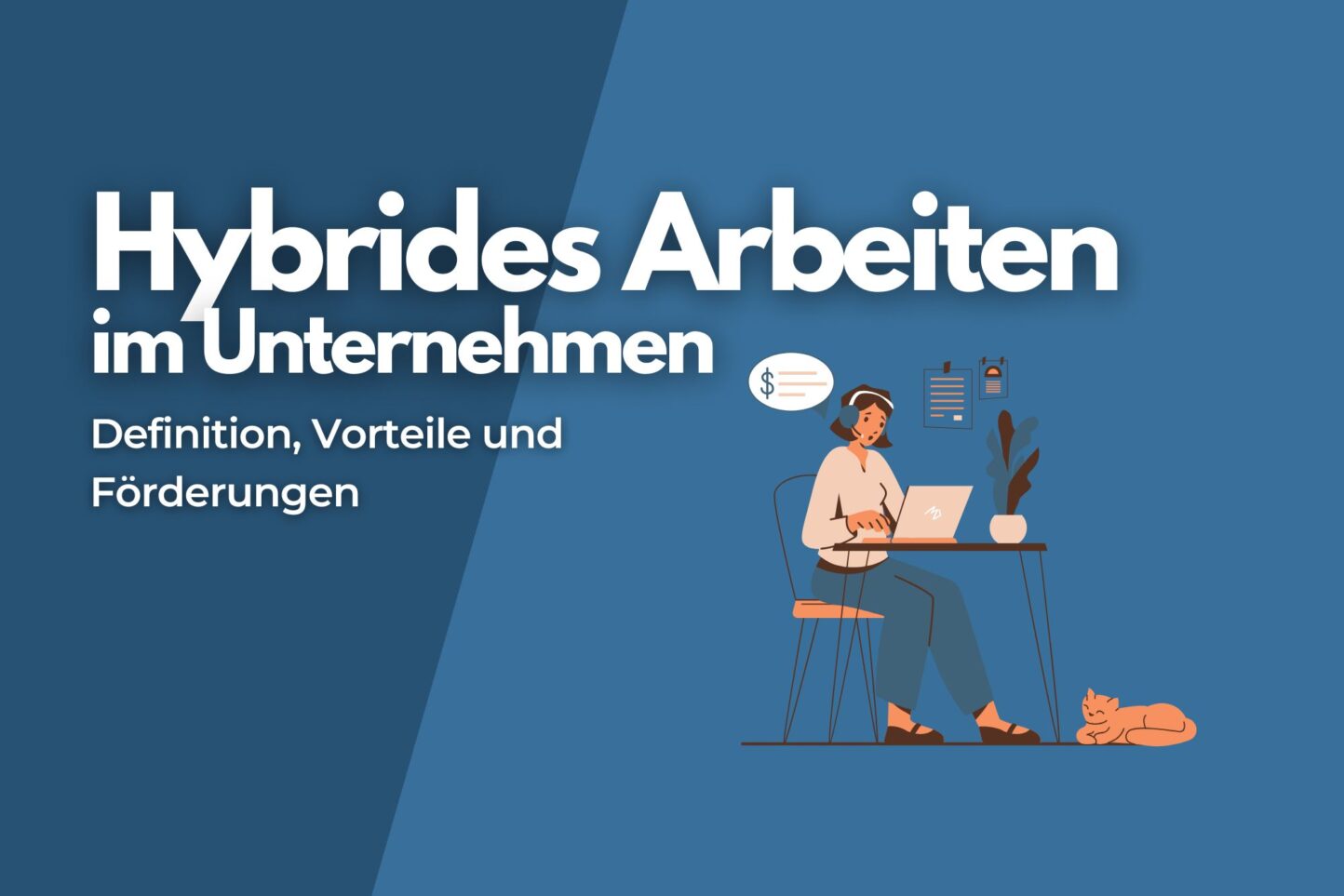 Hybrides Arbeiten: Definition, Vorteile und Herausforderungen